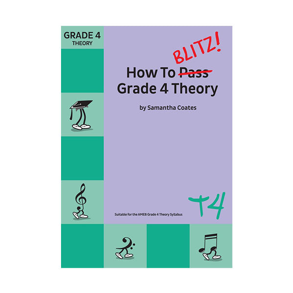 How To Blitz Grade 4 Theory